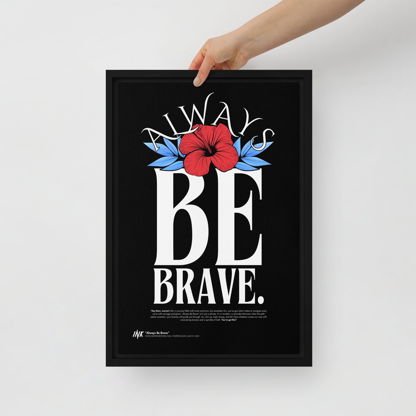 Gallery-Grade Framed Floating Effect Artwork: 'Always Be Brave'