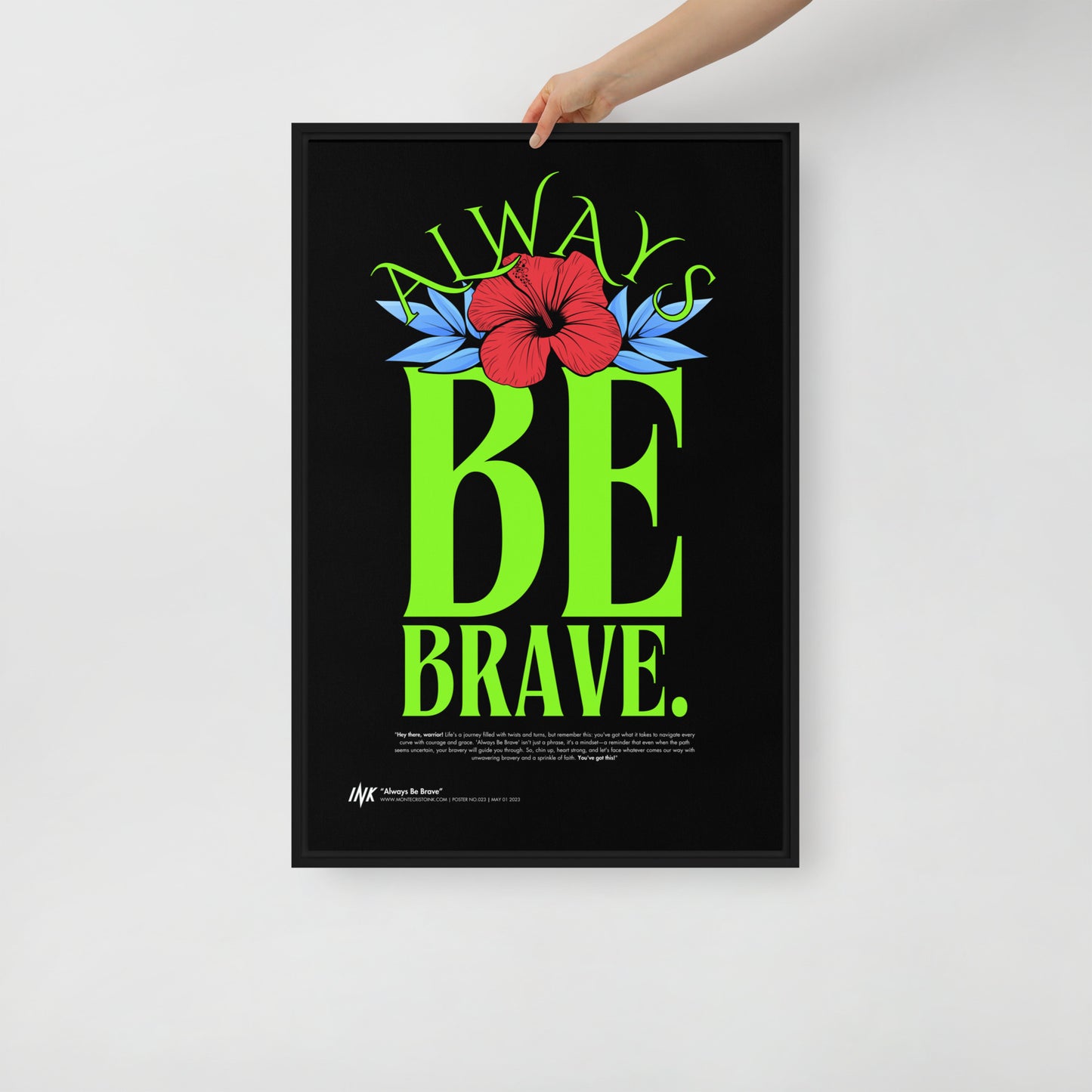 Gallery-Grade Framed Floating Effect Artwork: 'Always Be Brave'