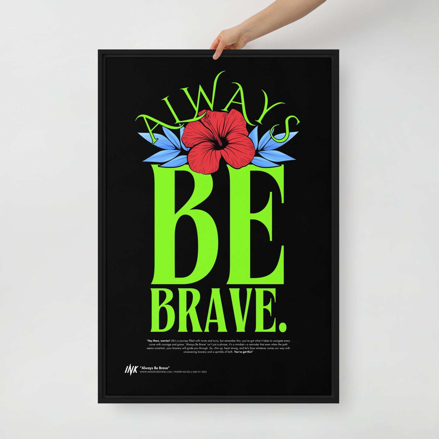 Gallery-Grade Framed Floating Effect Artwork: 'Always Be Brave'