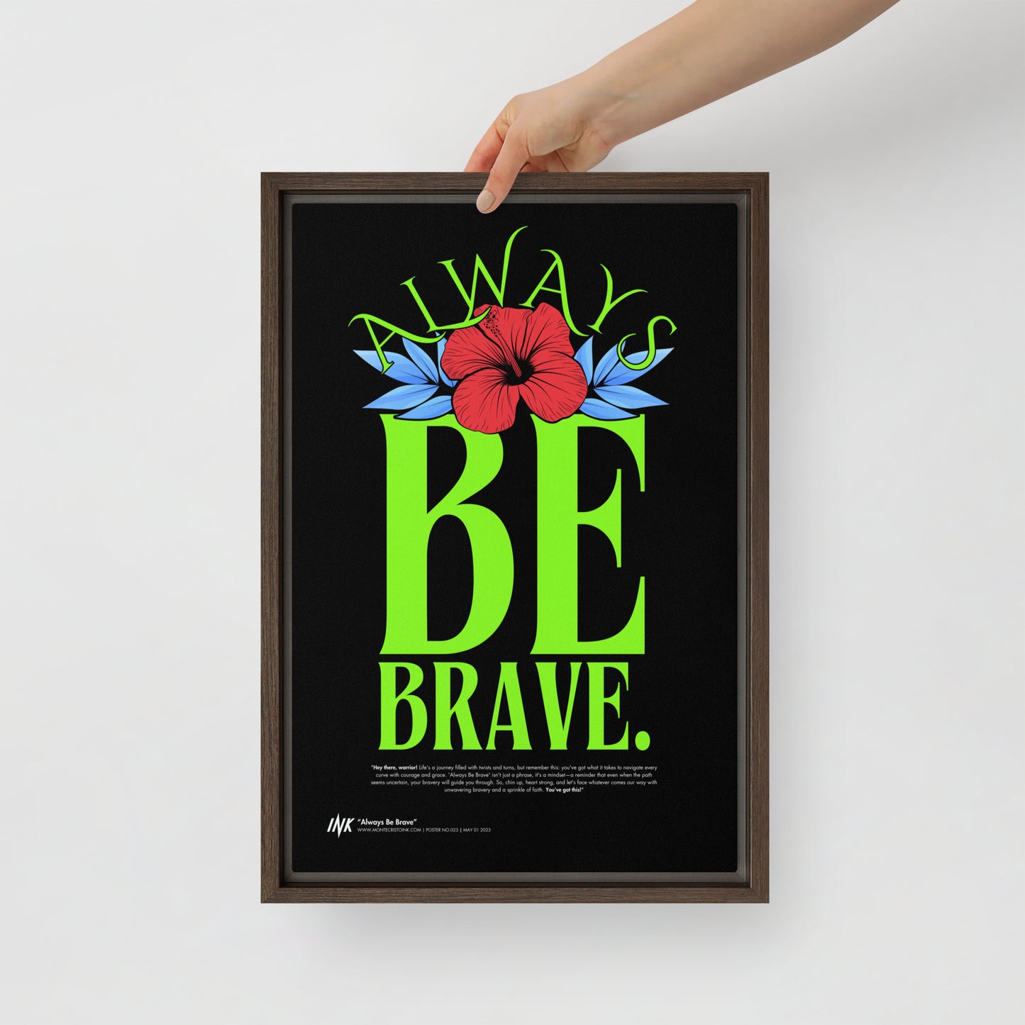 Gallery-Grade Framed Floating Effect Artwork: 'Always Be Brave'