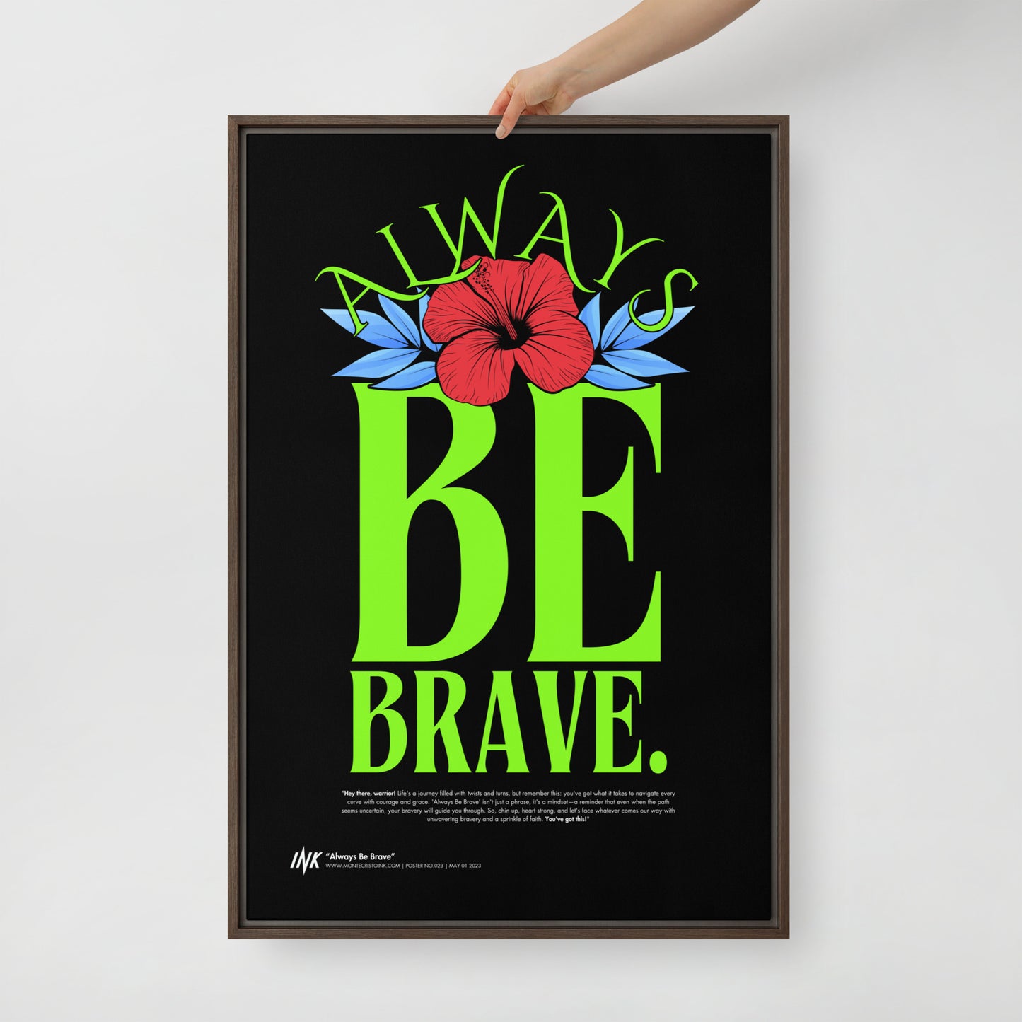 Gallery-Grade Framed Floating Effect Artwork: 'Always Be Brave'