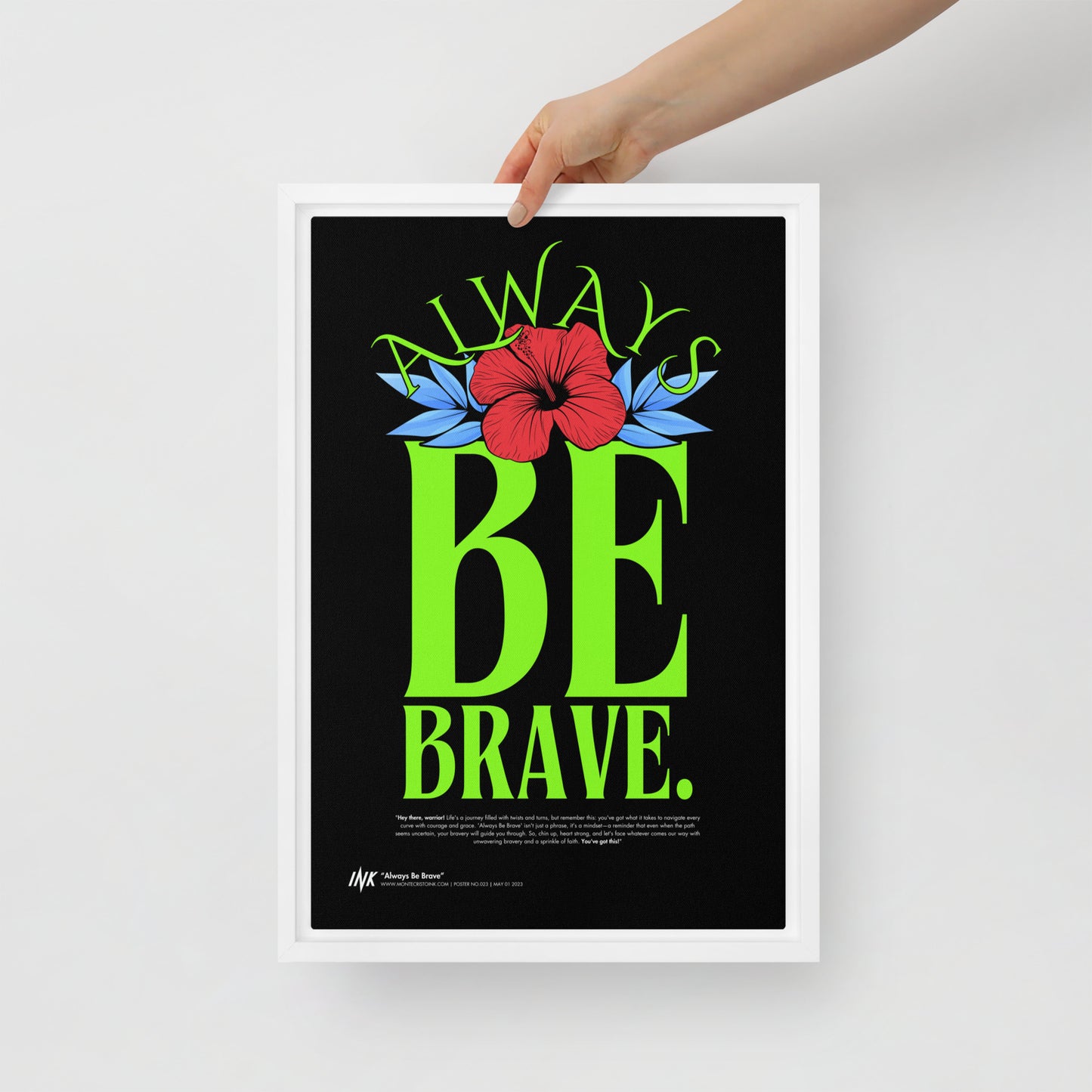 Gallery-Grade Framed Floating Effect Artwork: 'Always Be Brave'