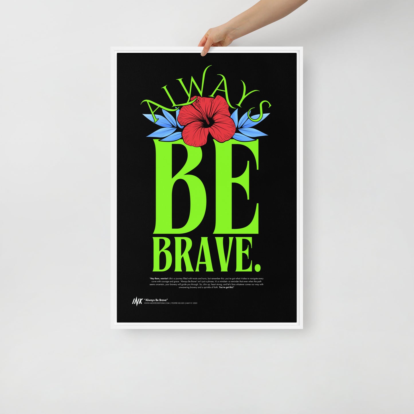 Gallery-Grade Framed Floating Effect Artwork: 'Always Be Brave'