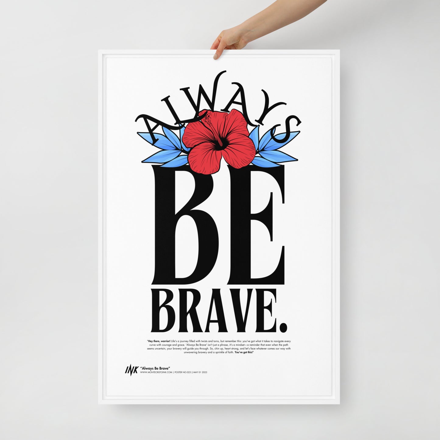 Gallery-Grade Framed Floating Effect Artwork: 'Always Be Brave'