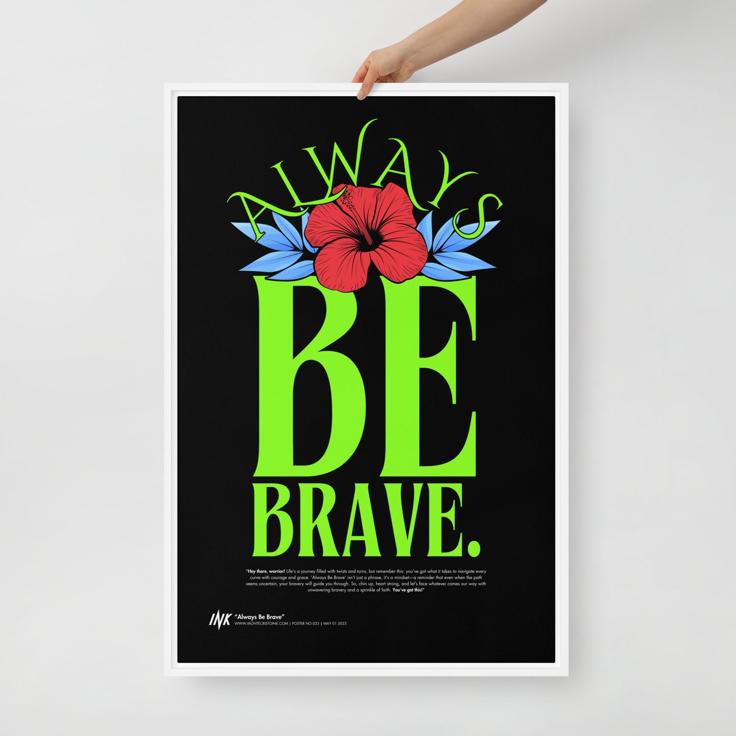 Gallery-Grade Framed Floating Effect Artwork: 'Always Be Brave'