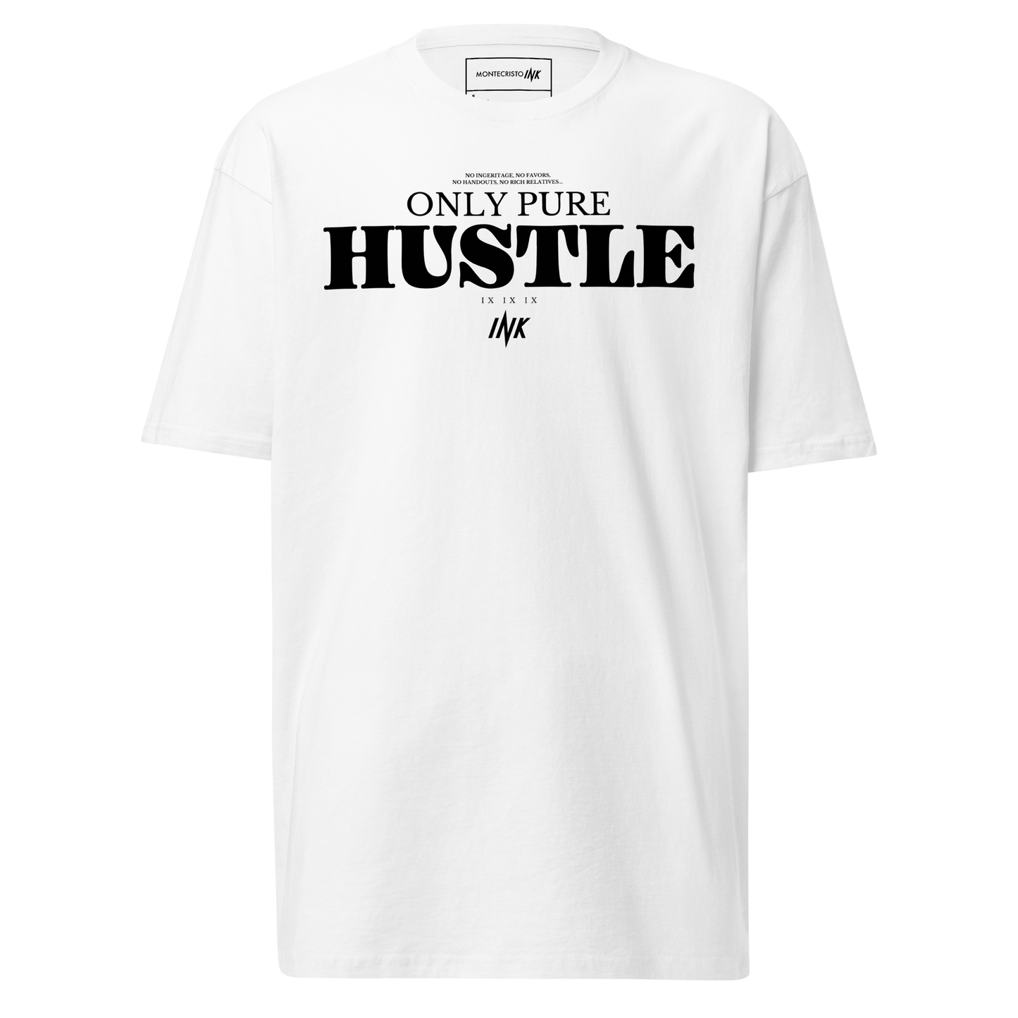 Premium Tee with "Only Pure Hustle" motif