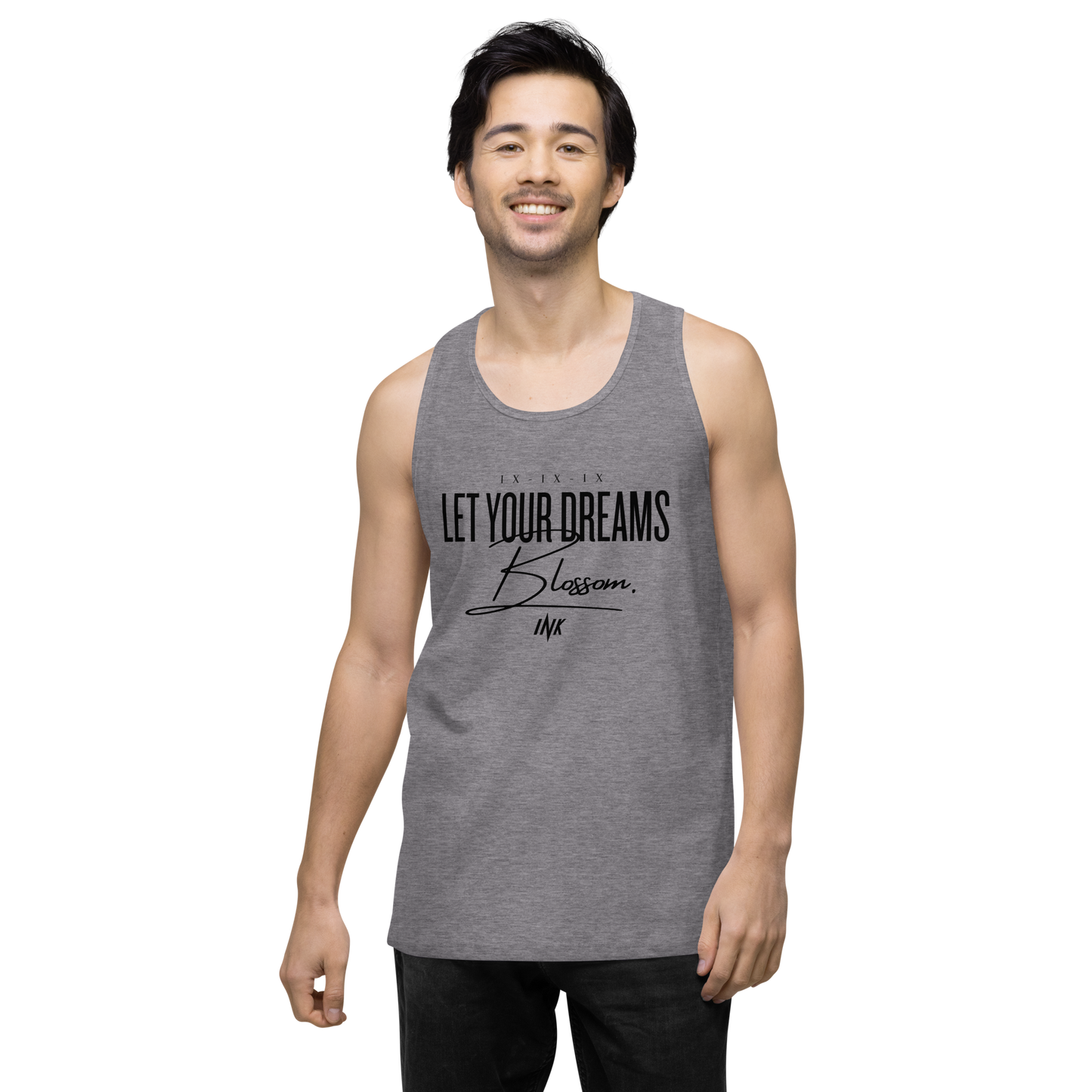 EliteBlend Premium Tank Top with "Let Your Dreams Blossom" design