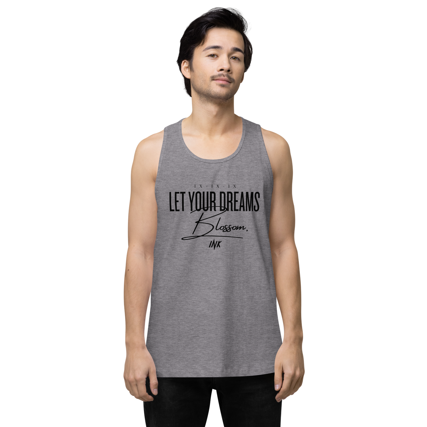 EliteBlend Premium Tank Top with "Let Your Dreams Blossom" design