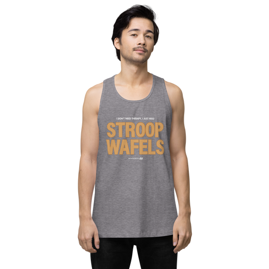 "I Don't Need Therapy, I Just Need STROOPWAFELS" EliteBlend Premium Tank Top