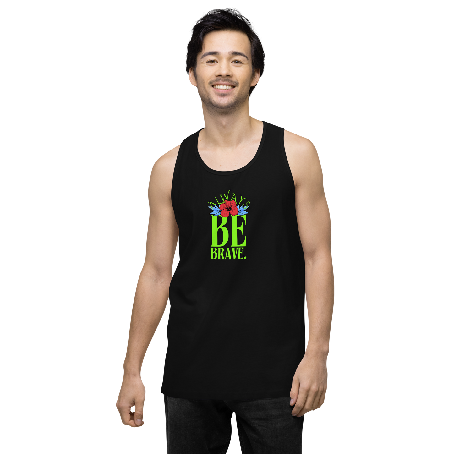 EliteBlend Premium Tank Top with “Always Be Brave” design