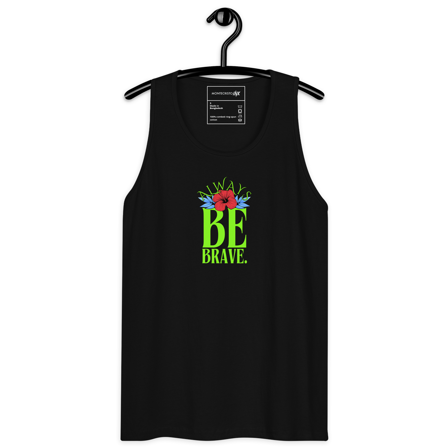 EliteBlend Premium Tank Top with “Always Be Brave” design