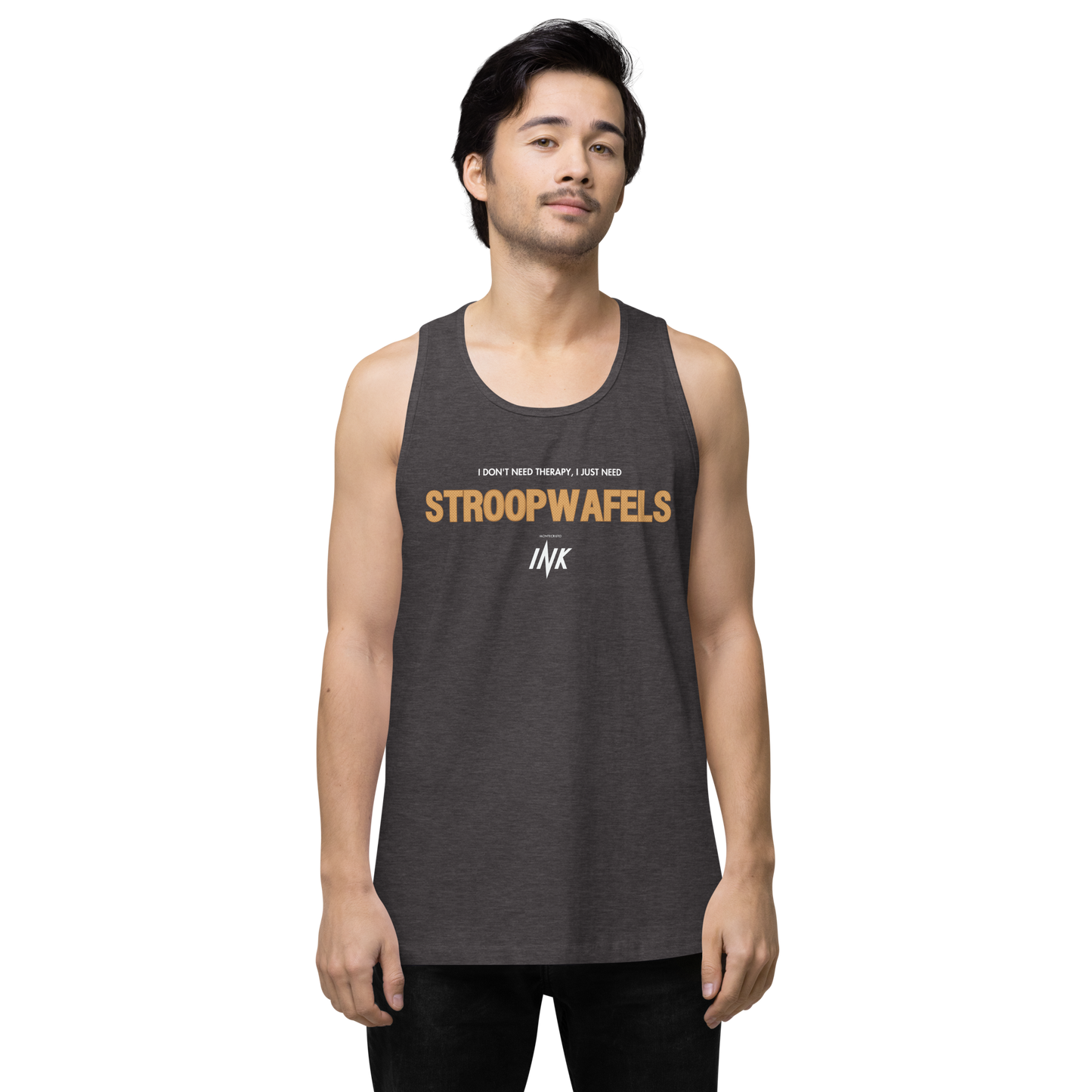 "I Don't Need Therapy, I Just Need STROOPWAFELS" EliteBlend Premium Tank Top