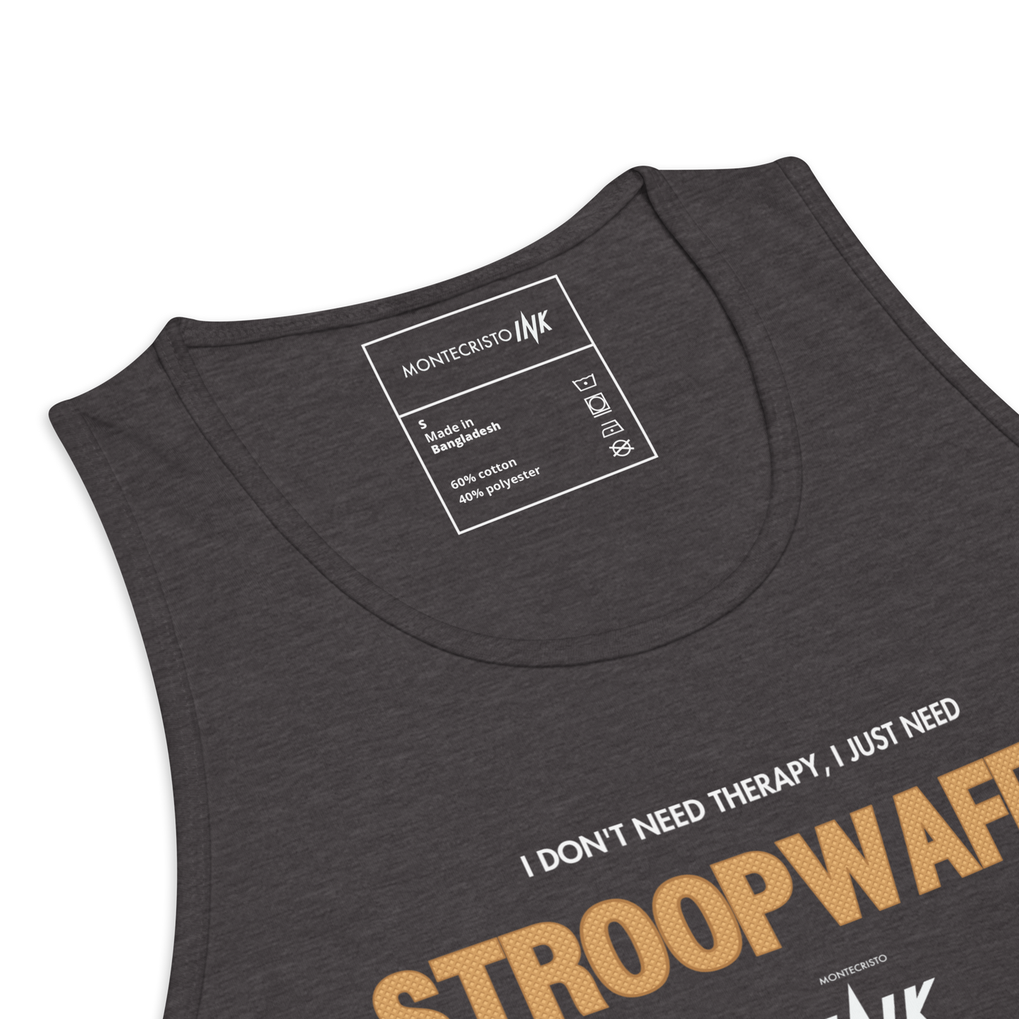 "I Don't Need Therapy, I Just Need STROOPWAFELS" EliteBlend Premium Tank Top