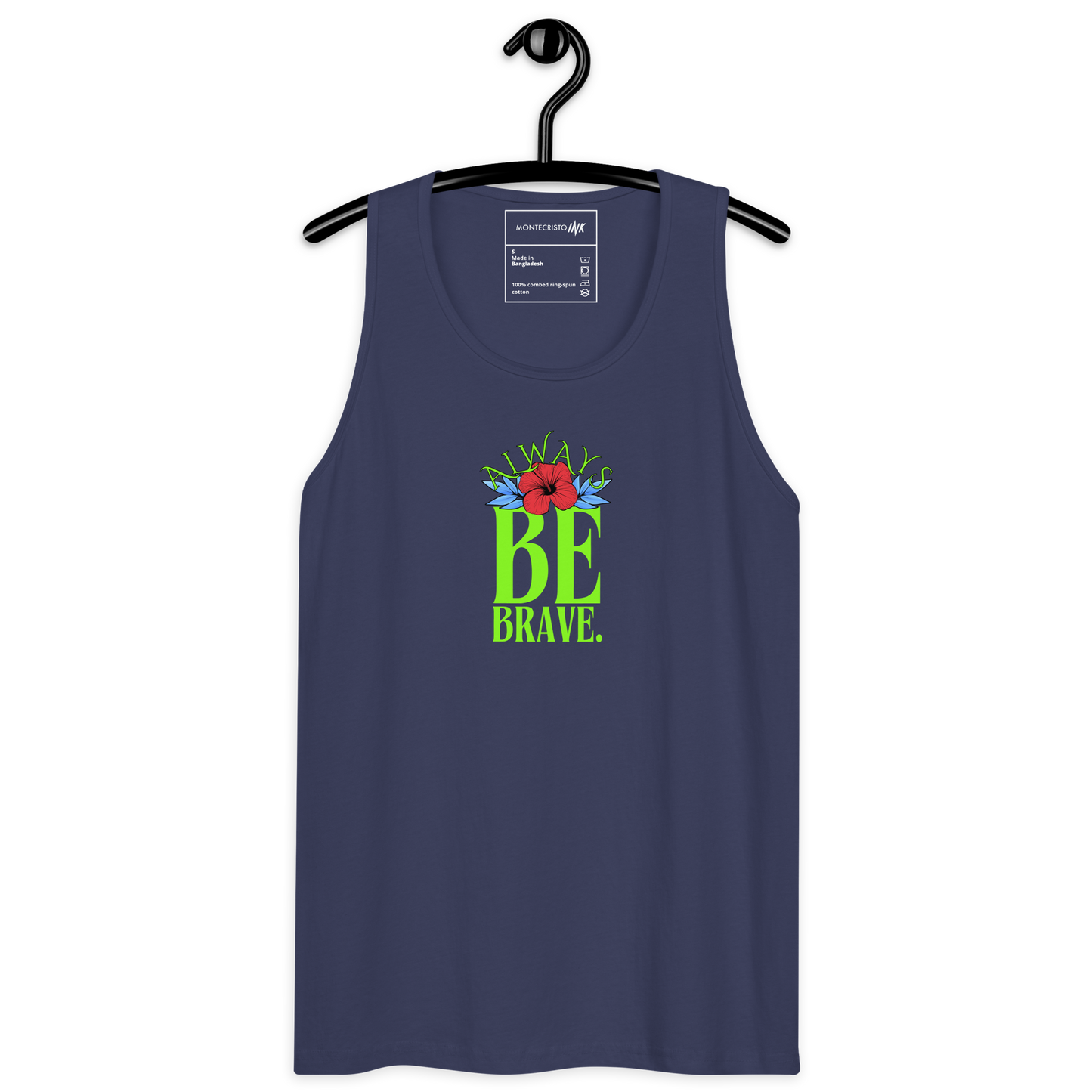 EliteBlend Premium Tank Top with “Always Be Brave” design