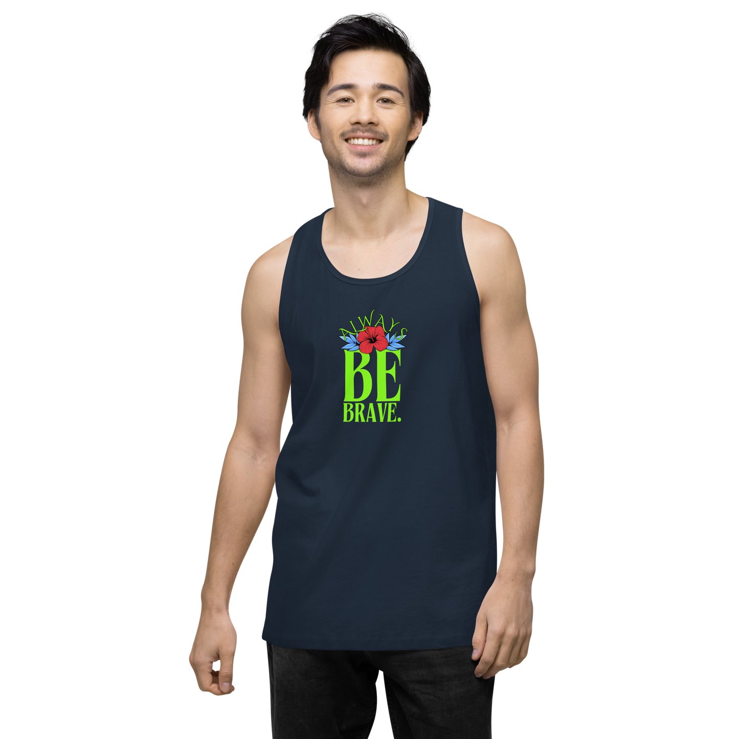 EliteBlend Premium Tank Top with “Always Be Brave” design