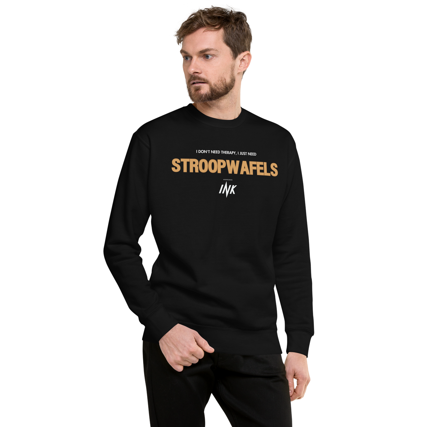 Essential Stylish Crewneck Premium Sweatshirt with "I Don't Need Therapy, I Just Need STROOPWAFELS" motif