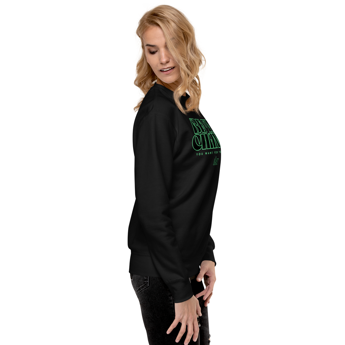 Essential Stylish Crewneck Premium Sweatshirt with "Be The Change" print