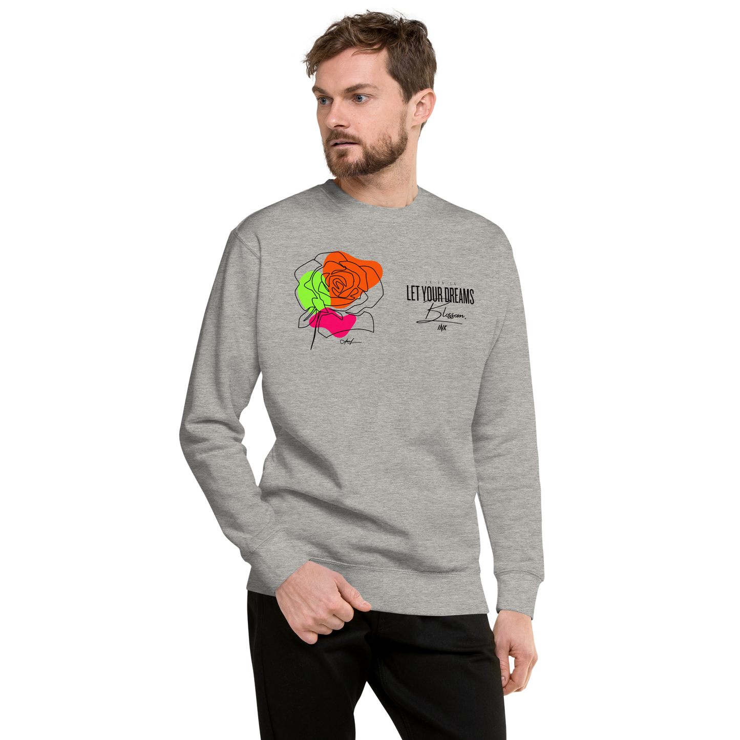 Essential Stylish Crewneck Premium Sweatshirt with "Let Your Dreams Blossom" design