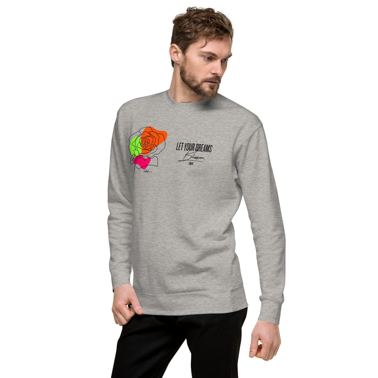 Essential Stylish Crewneck Premium Sweatshirt with "Let Your Dreams Blossom" design