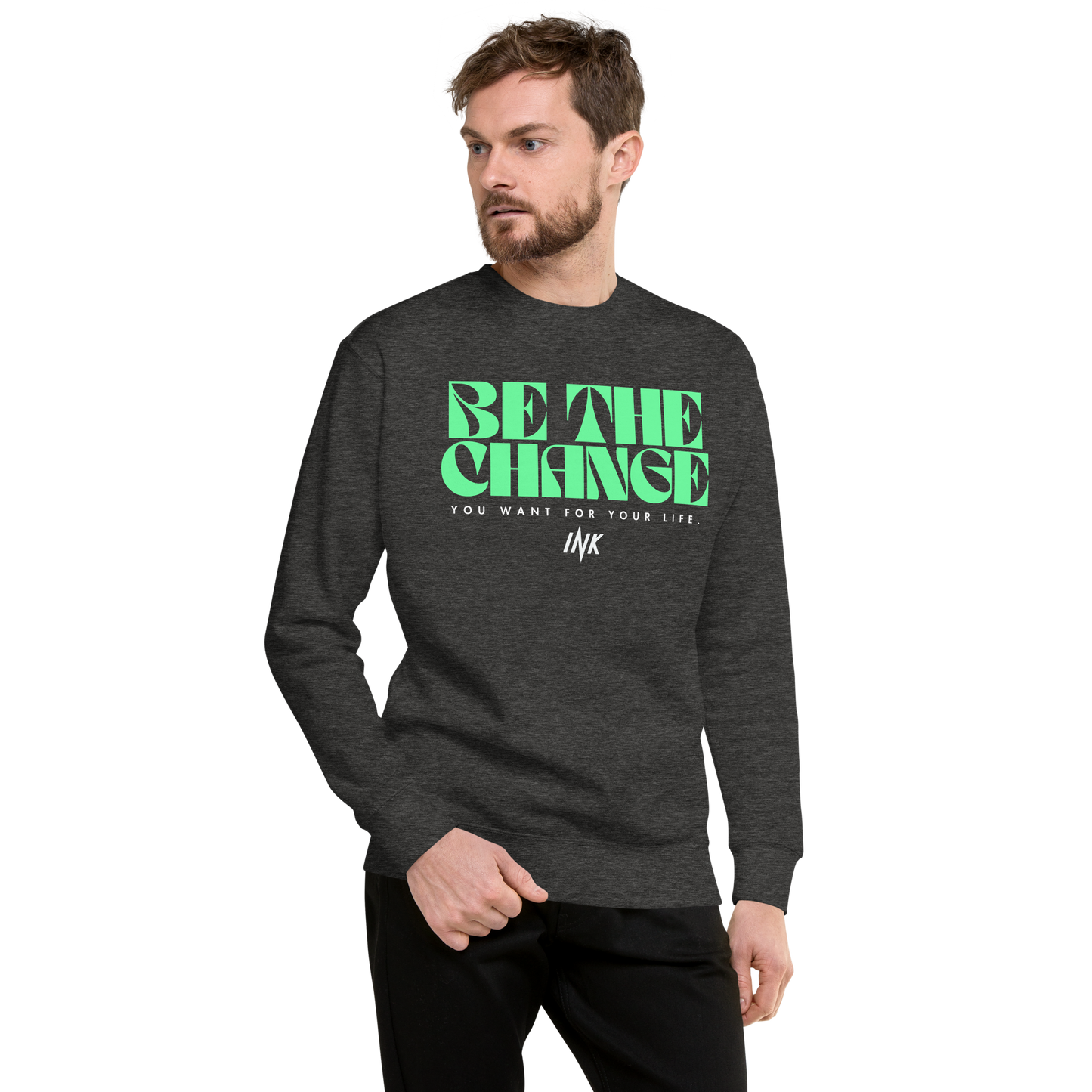 Essential Stylish Crewneck Premium Sweatshirt with "Be The Change" print