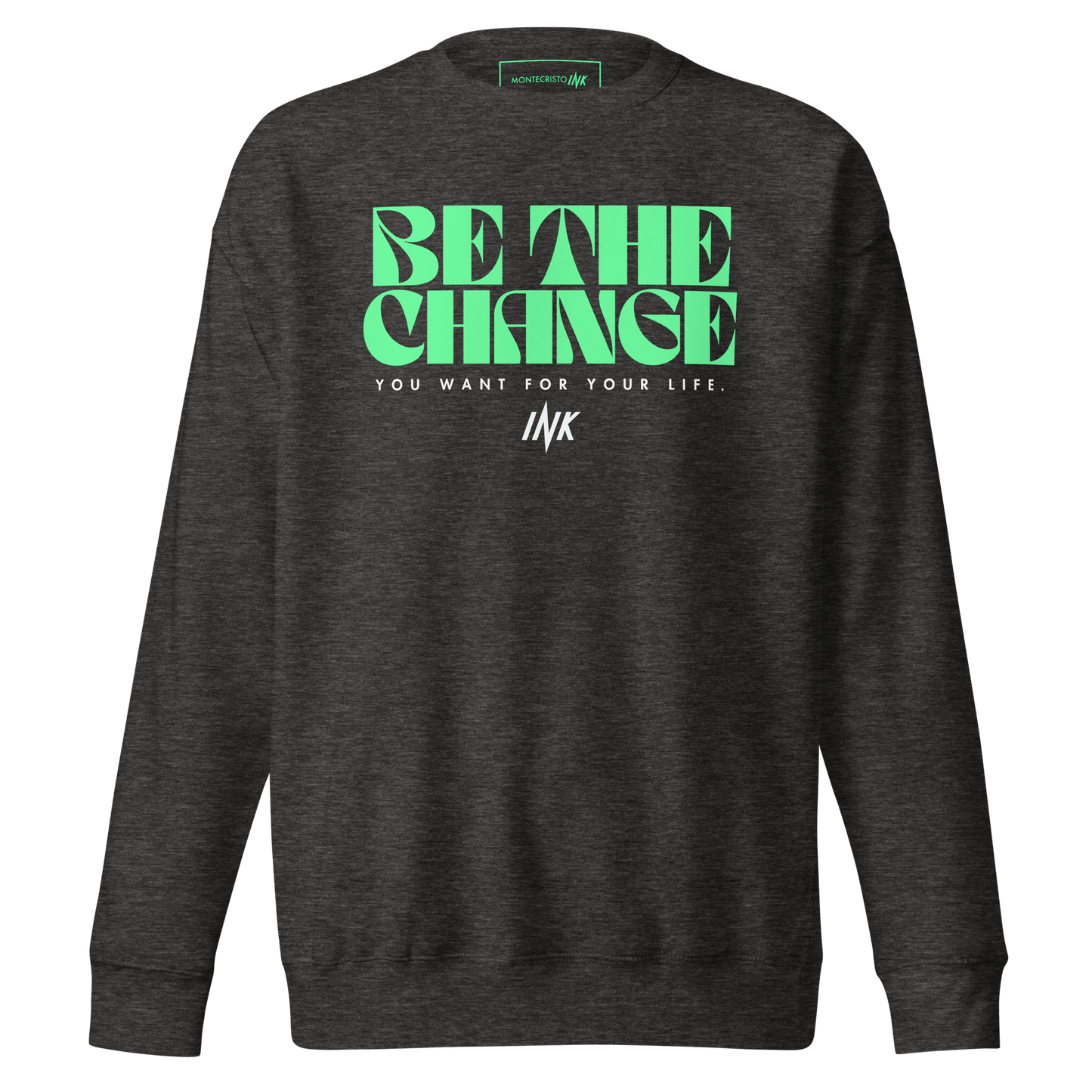 Essential Stylish Crewneck Premium Sweatshirt with "Be The Change" print