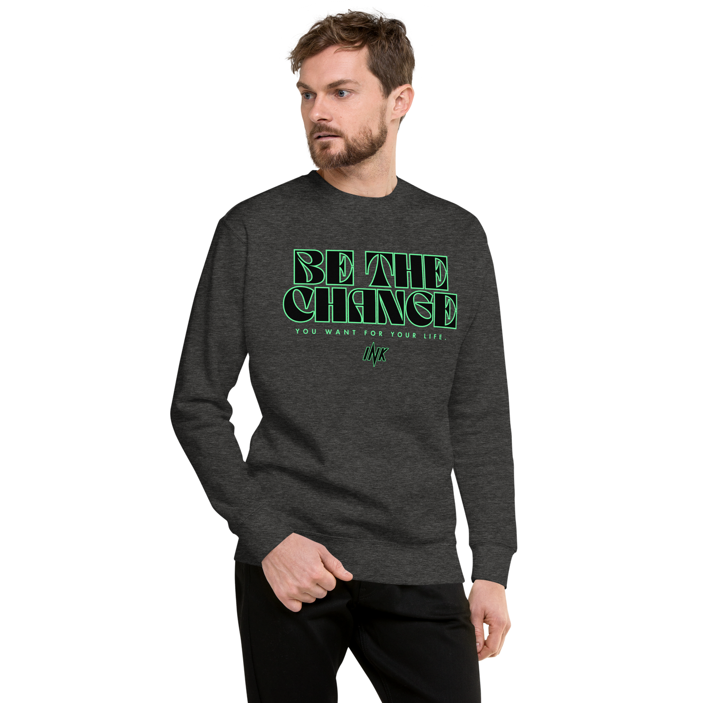 Essential Stylish Crewneck Premium Sweatshirt with "Be The Change" print