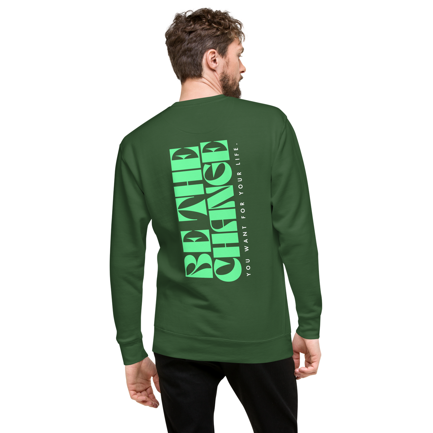 Essential Stylish Crewneck Premium Sweatshirt with "Be The Change" print