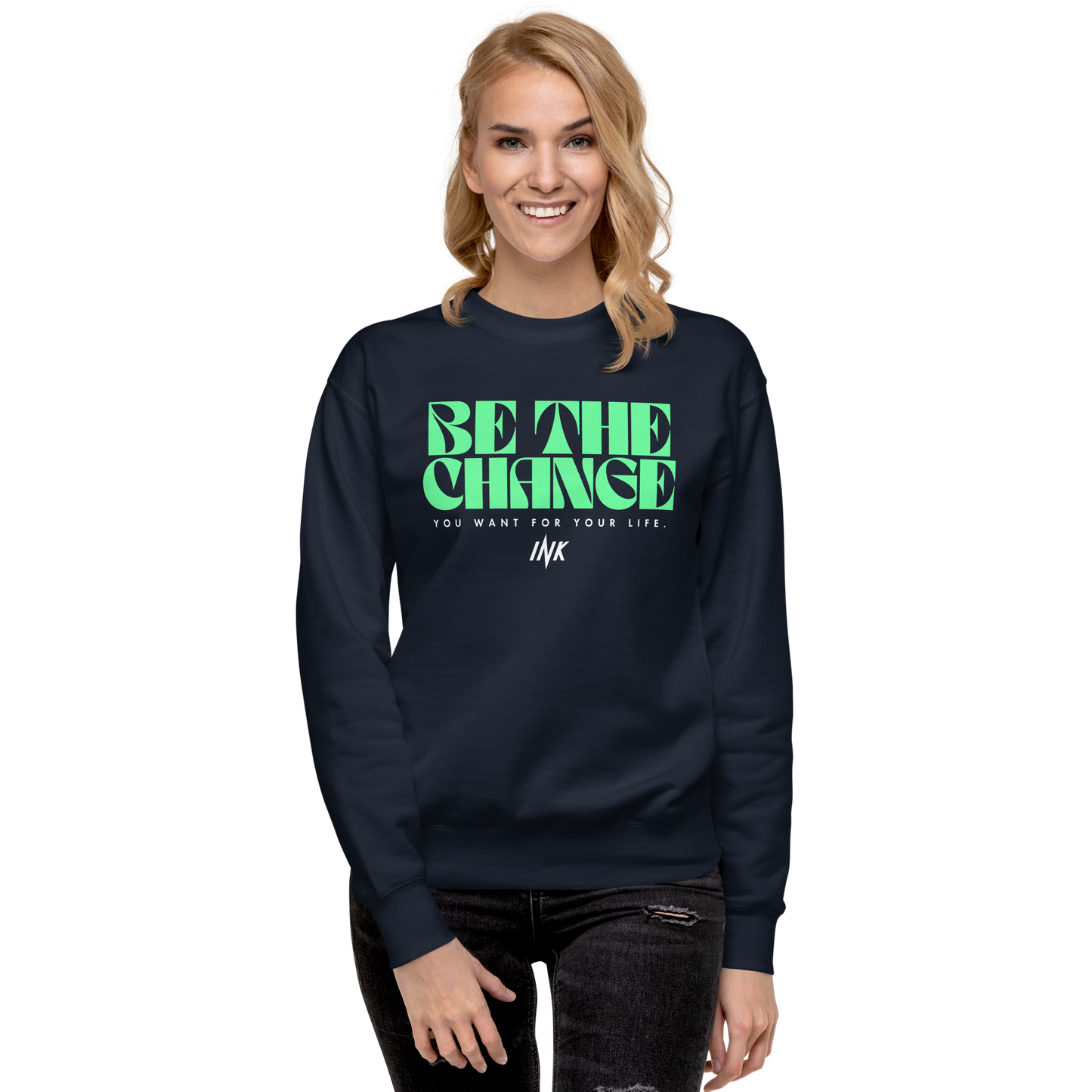 Essential Stylish Crewneck Premium Sweatshirt with "Be The Change" print