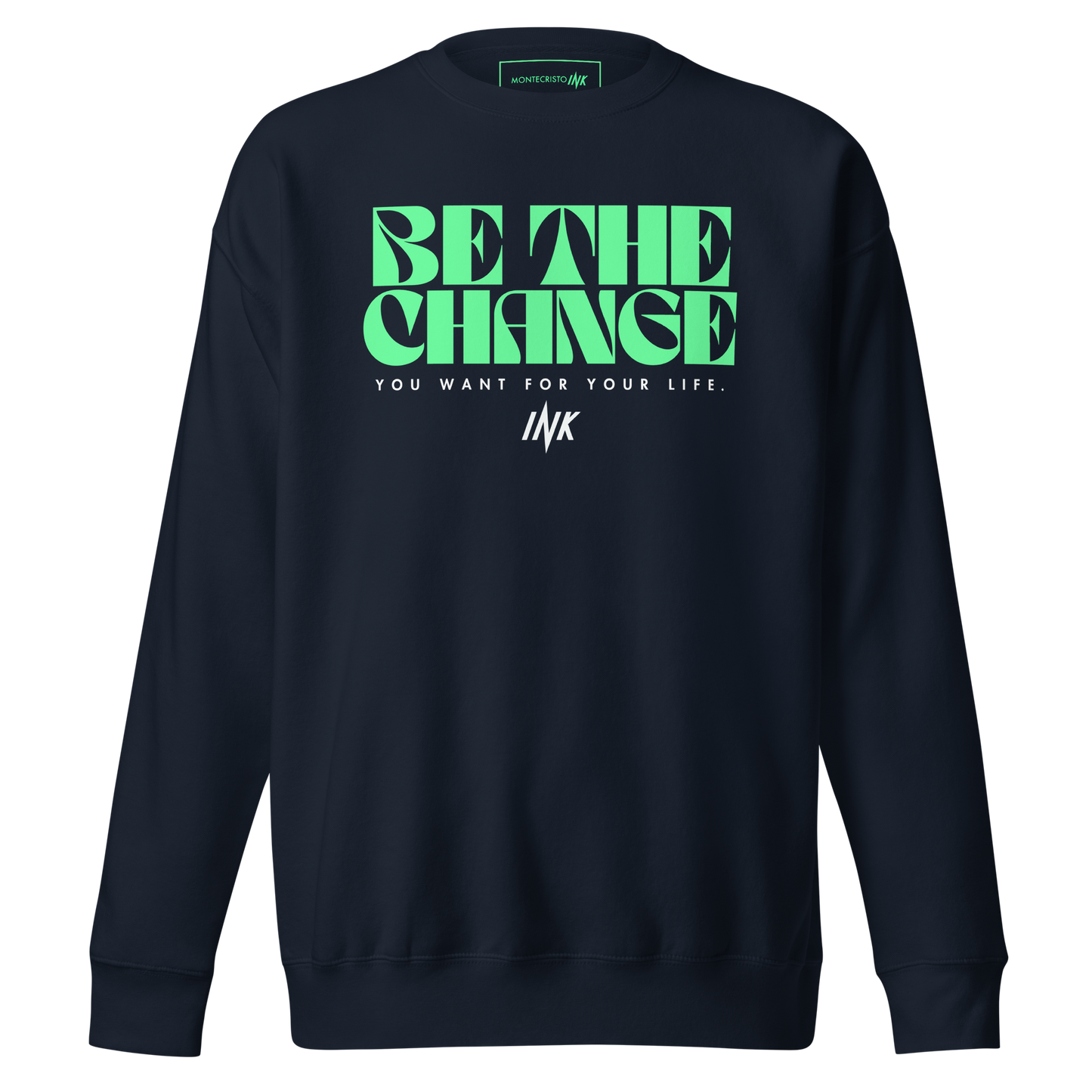 Essential Stylish Crewneck Premium Sweatshirt with "Be The Change" print