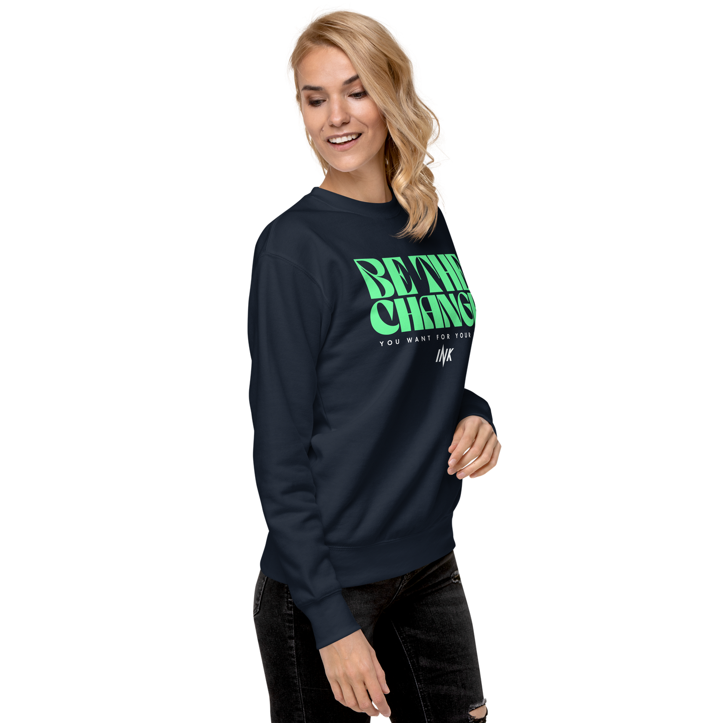 Essential Stylish Crewneck Premium Sweatshirt with "Be The Change" print