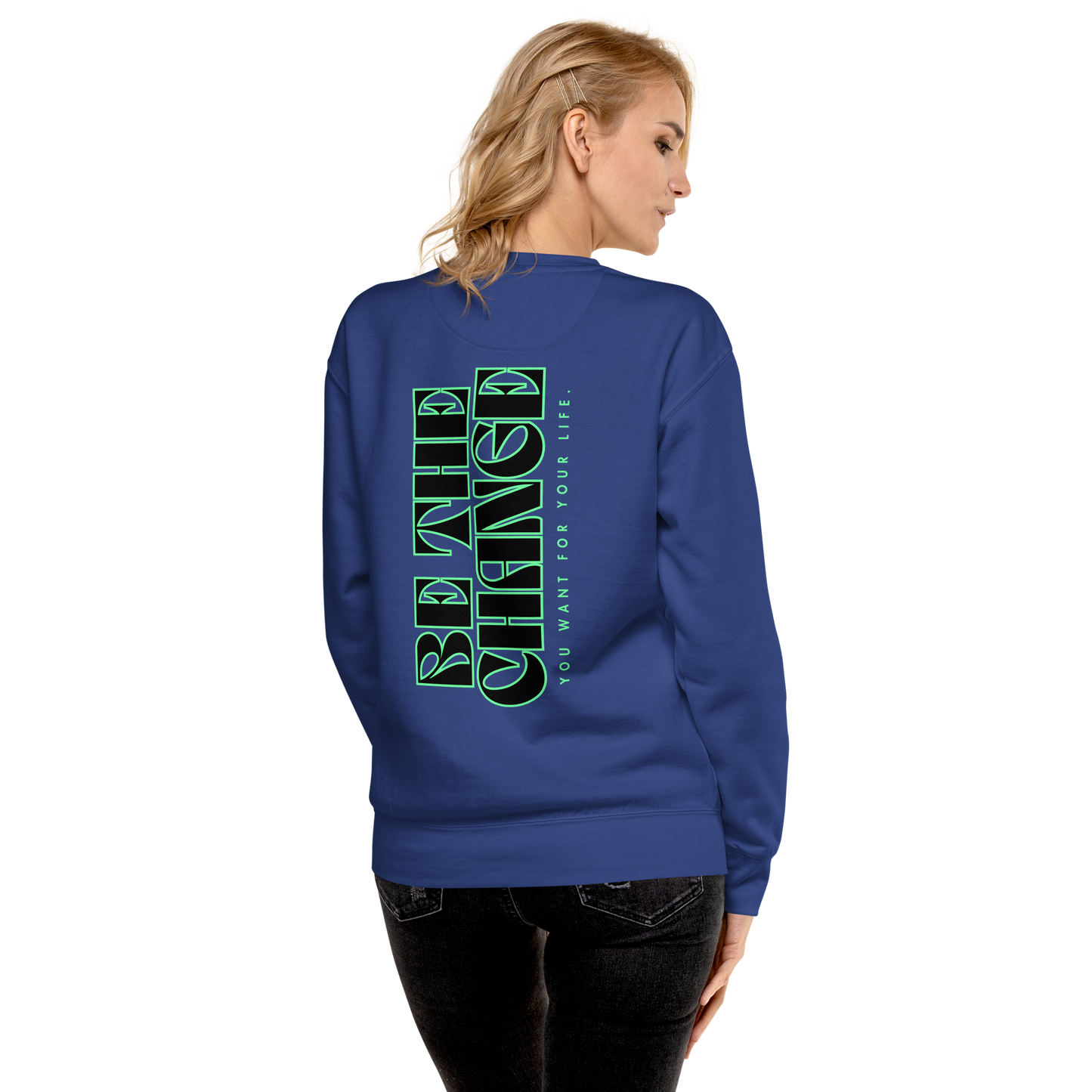 Essential Stylish Crewneck Premium Sweatshirt with "Be The Change" print