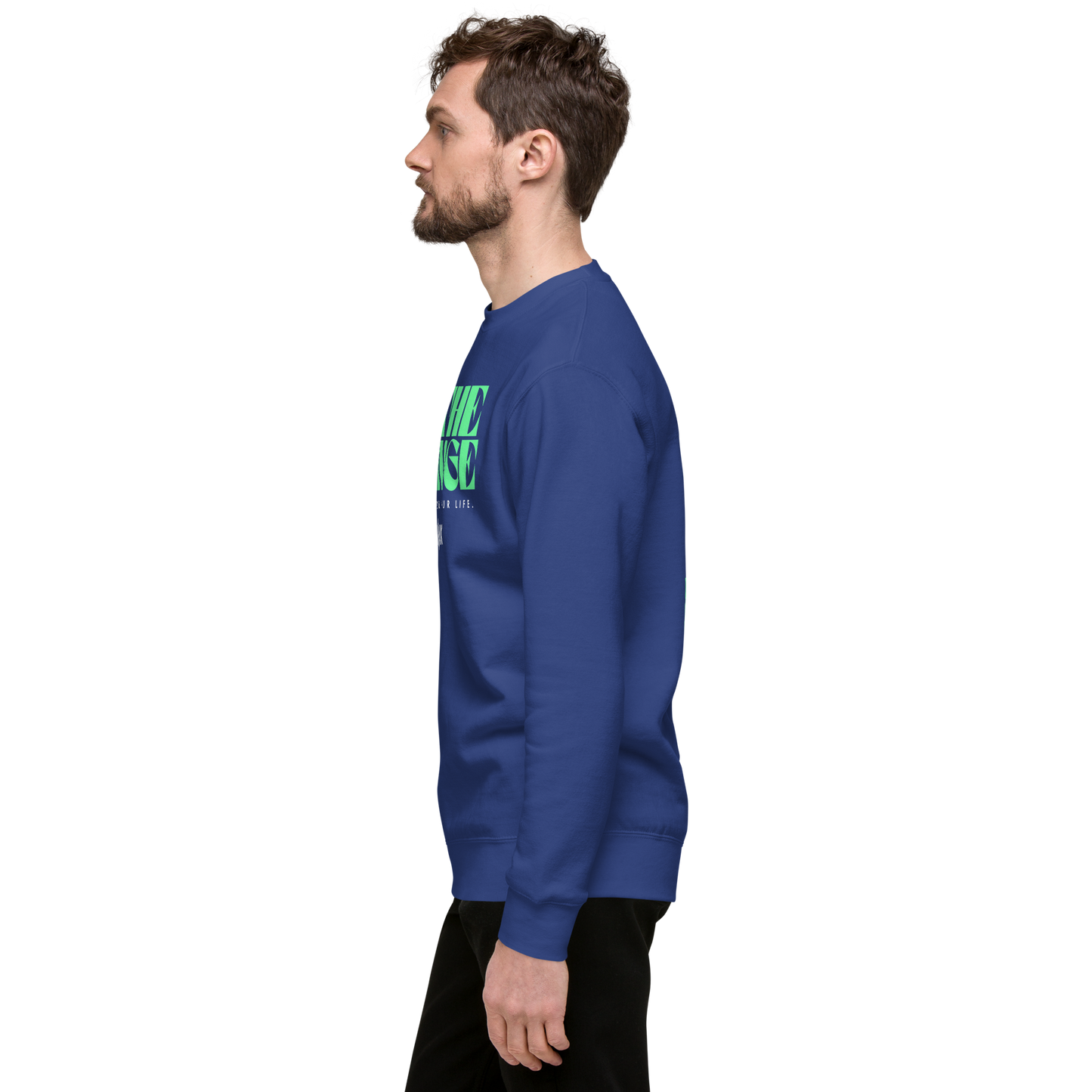 Essential Stylish Crewneck Premium Sweatshirt with "Be The Change" print