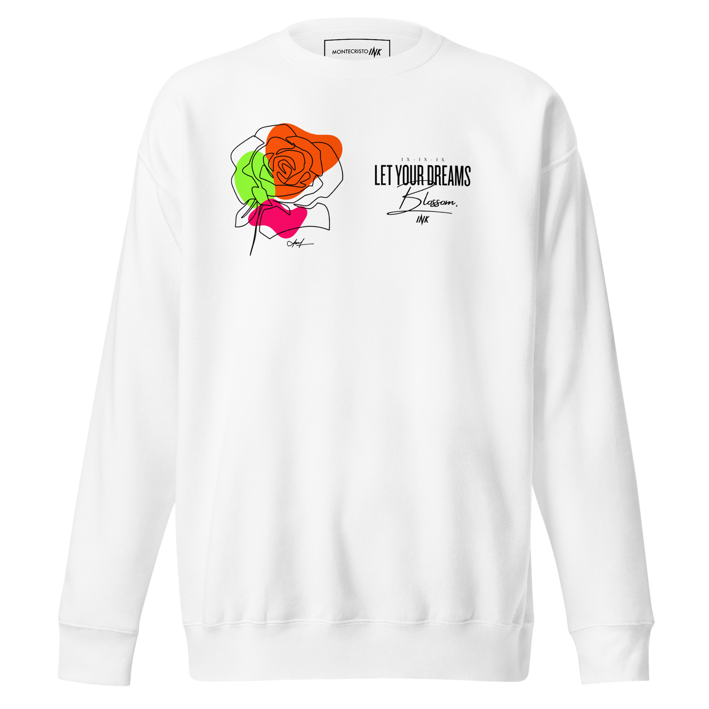 Essential Stylish Crewneck Premium Sweatshirt with "Let Your Dreams Blossom" design