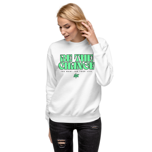 Essential Stylish Crewneck Premium Sweatshirt with "Be The Change" print