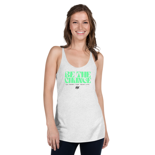 "Be The Change" Flawless Edge Racerback Tank Top