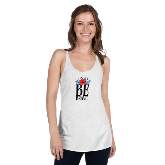 Flawless Edge Racerback Tank Top with “Always Be Brave” design