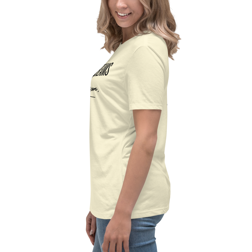 Premium Comfort Women's Relaxed Tee with "Let Your Dreams Blossom" design