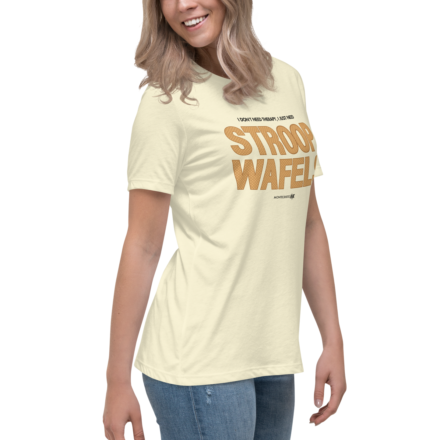 "I Don't Need Therapy, I Just Need STROOPWAFELS" Iconic Premium Comfort Women's Relaxed Tee