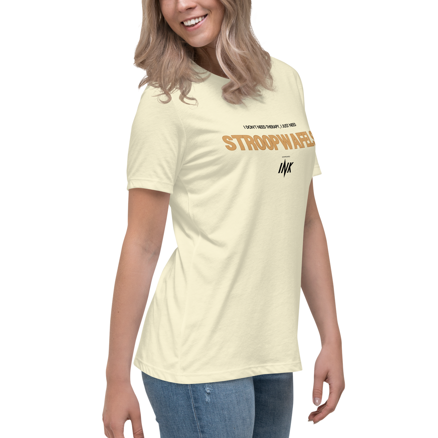 "I Don't Need Therapy, I Just Need STROOPWAFELS" Iconic Premium Comfort Women's Relaxed Tee