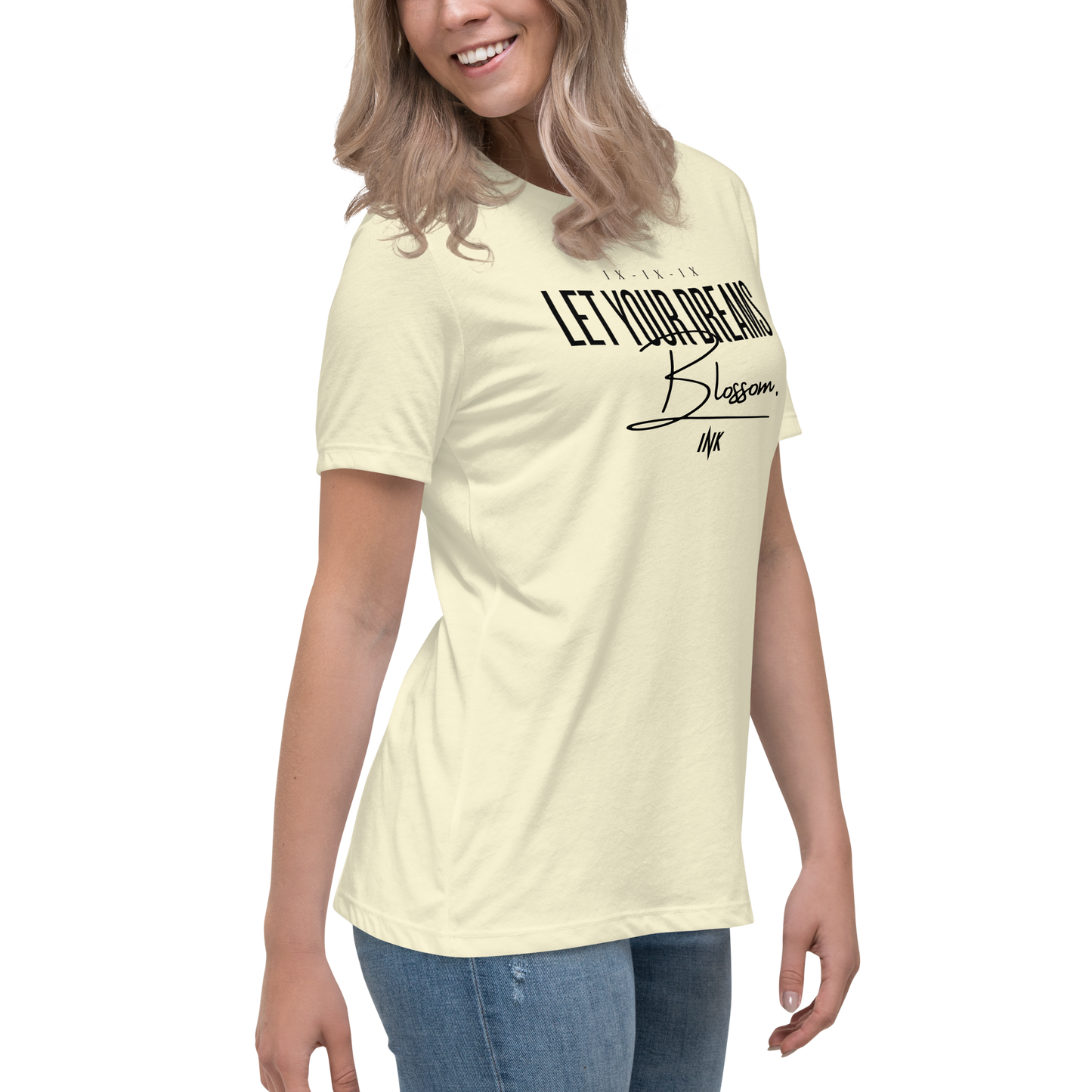 Premium Comfort Women's Relaxed Tee with "Let Your Dreams Blossom" design