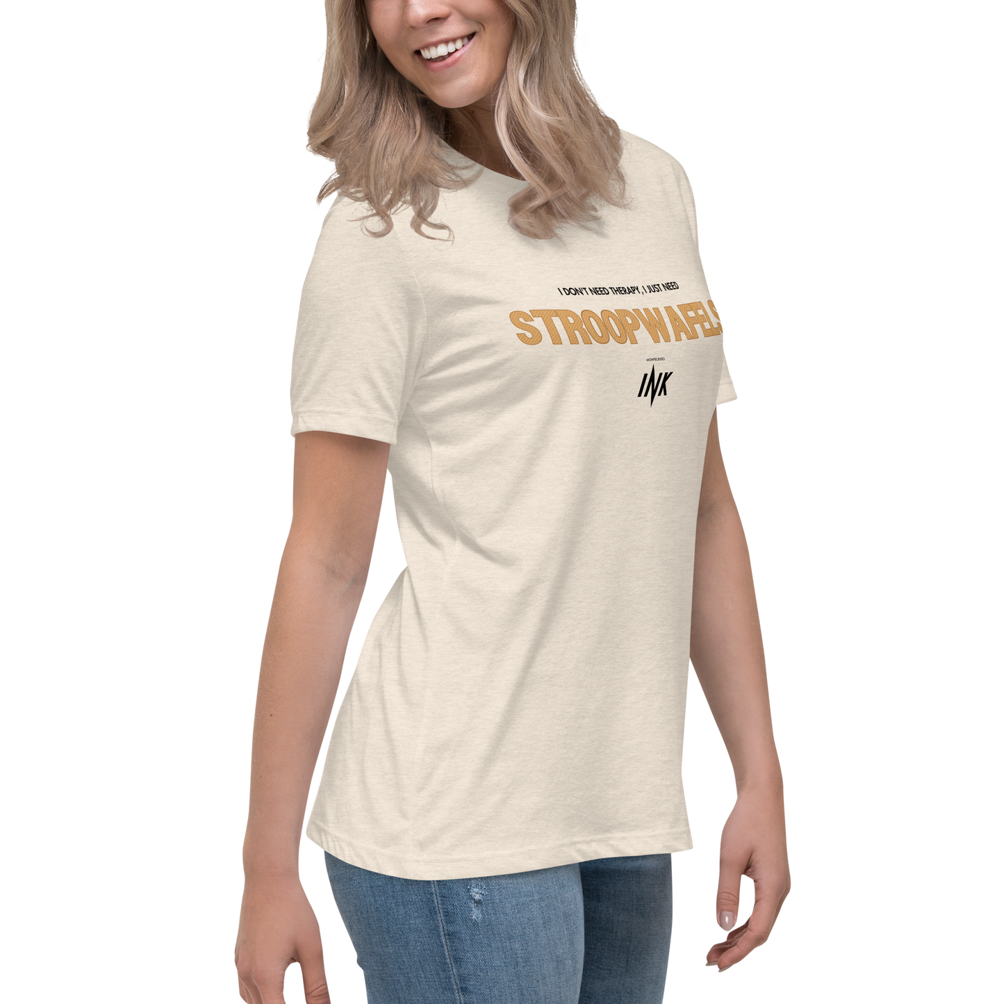 "I Don't Need Therapy, I Just Need STROOPWAFELS" Iconic Premium Comfort Women's Relaxed Tee