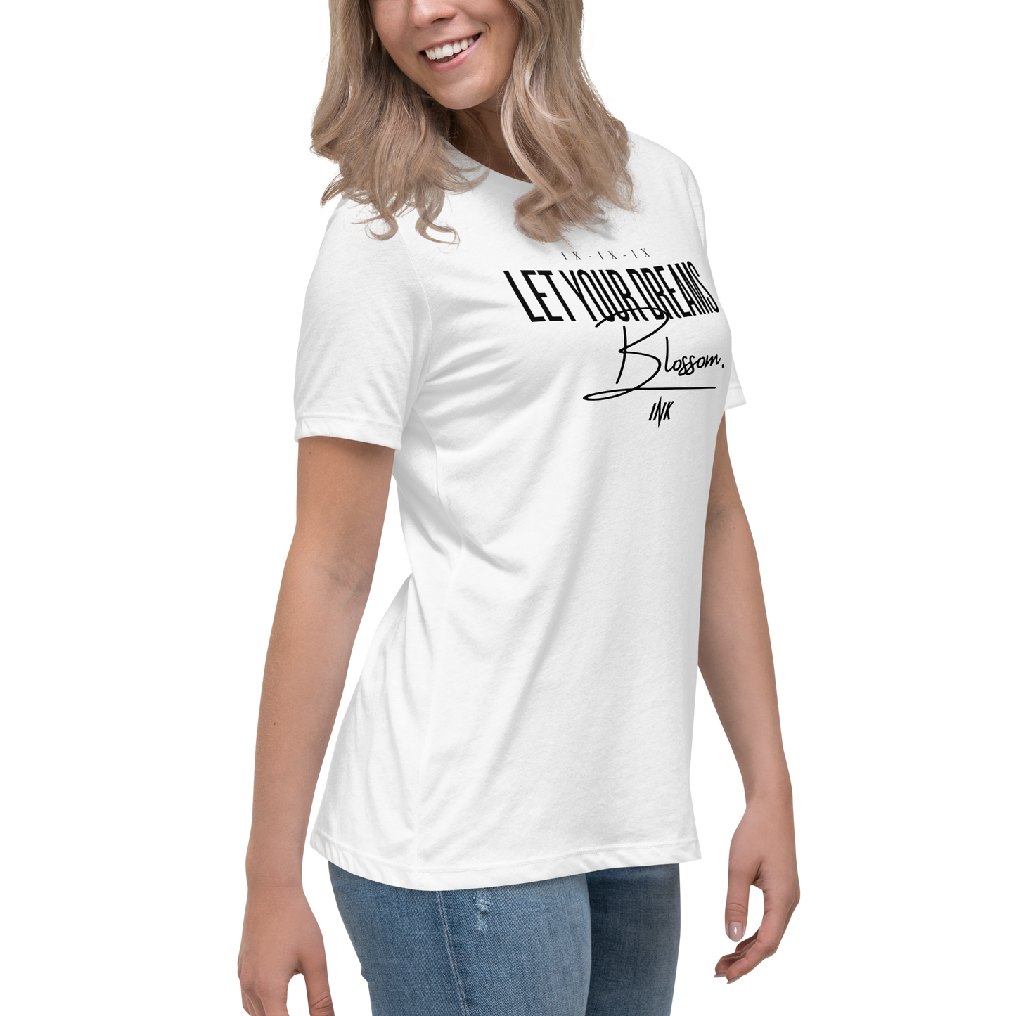 Premium Comfort Women's Relaxed Tee with "Let Your Dreams Blossom" design